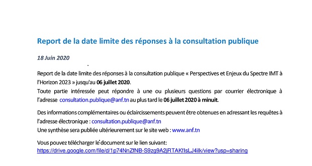 Report de la date limite des réponses à la consultation publique intitulée « Perspectives et Enjeux du Spectre IMT à l’Horizon 2023 »