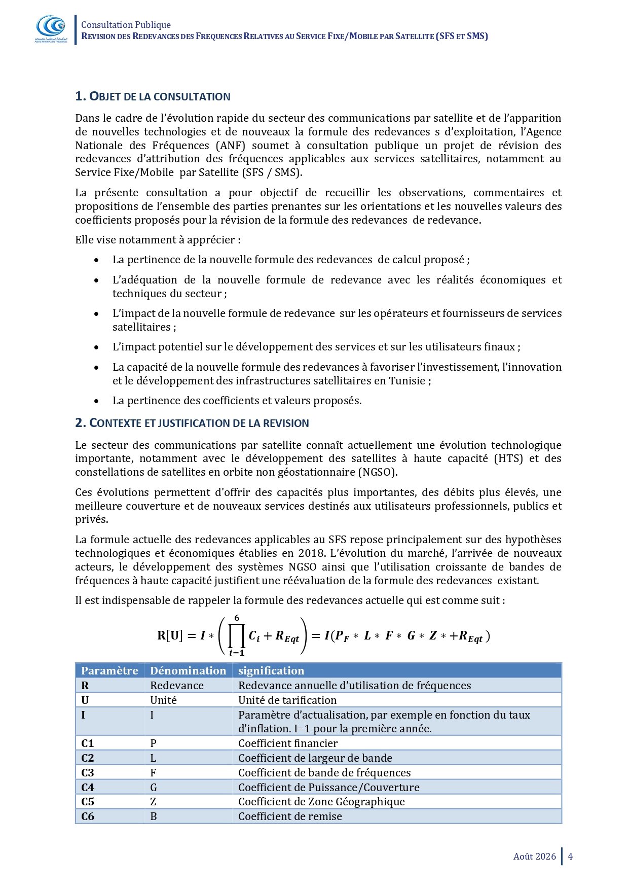 Consultation Publique Relative à la "Révision des Redevances de Fréquences Relatives au service Fixe/Mobile par Satellite (SFS et SMS)
